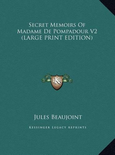Secret Memoirs of Madame de Pompadour V2
