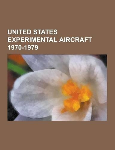 United States Experimental Aircraft 1970-1979