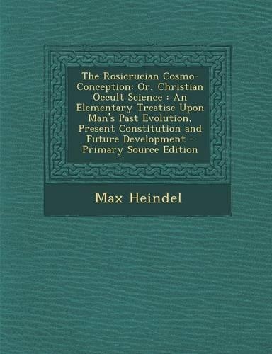 The Rosicrucian Cosmo-Conception