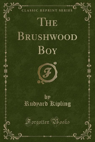 The Brushwood Boy (Classic Reprint): (English)