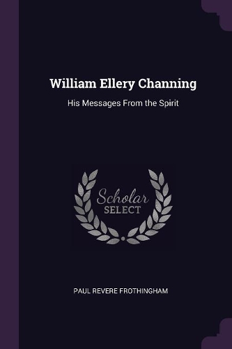 William Ellery Channing