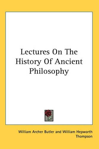 Lectures On The History Of Ancient Philosophy