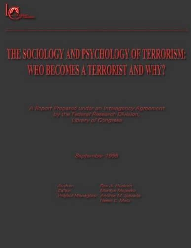 The Sociology and Psychology of Terrorism
