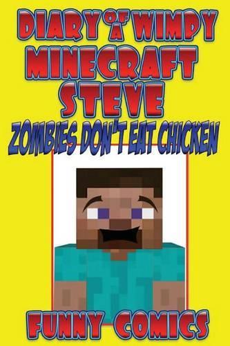 Diary of a Wimpy Minecraft Steve