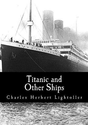 Titanic and Other Ships