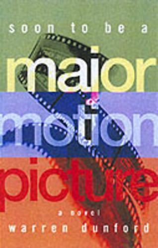 Soon To Be A Major Motion Picture