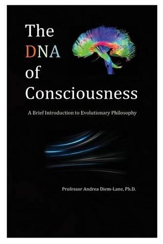 The DNA of Consciousness