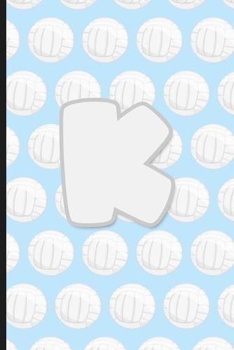 K: Vollyball Monogram Initial Letter K Notebook - 6" x 9" - 120 pages, Wide Ruled- Sports, Athlete, School Notebook