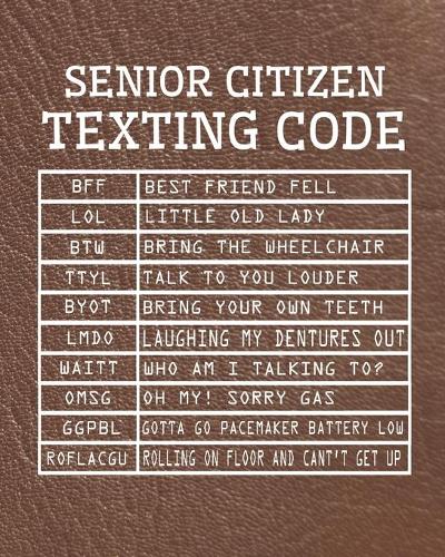 Senior Citizen Texting Code