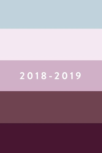 2018-2019, 18 Month Weekly & Monthly Planner - 2018-2019