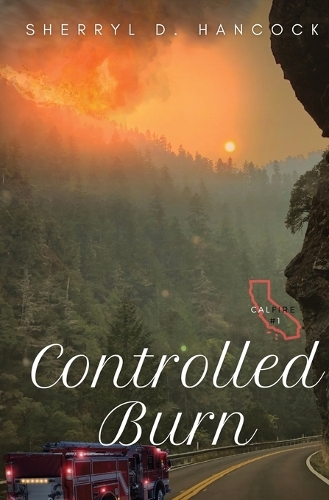 Controlled Burn: (1 Calfire)