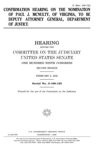 Confirmation Hearing on the Nomination of Paul J. McNulty, of Virginia, to Be Deputy Attorney General, Department of Justice
