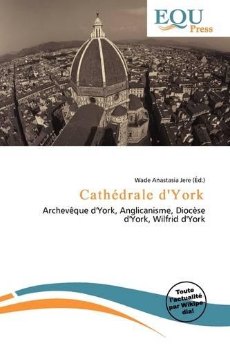 Cath Drale D'York: (French)