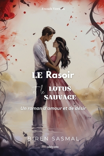 Le Rasoir Et Le Lotus Sauvage