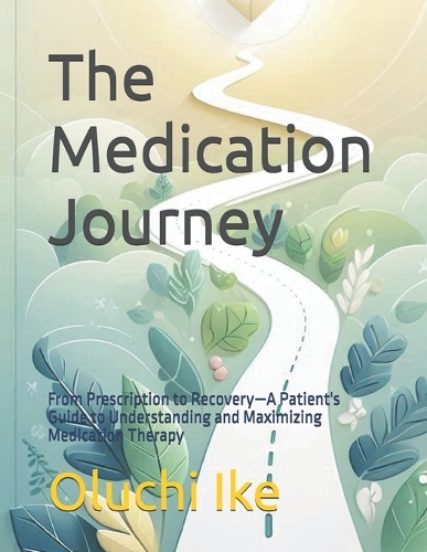The Medication Journey