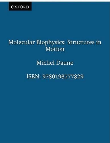 Molecular Biophysics