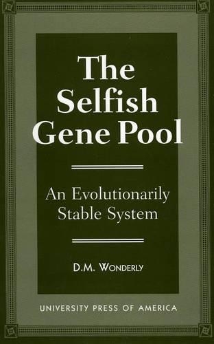 The Selfish Gene Pool: An Evolutionary Stable System