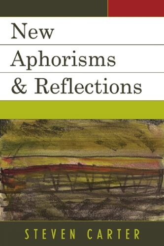 New Aphorisms & Reflections: (English)