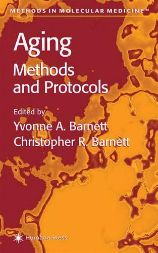 Aging Methods and Protocols: (Methods in Molecular Medicine)