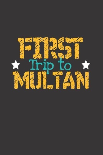 First Trip To Multan