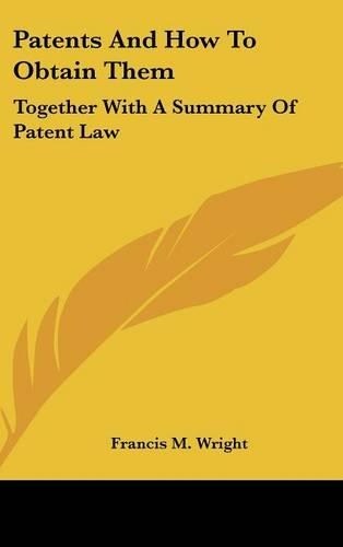 Patents And How To Obtain Them