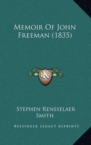 Memoir Of John Freeman (1835)