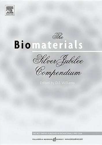 Biomaterials: Silver Jubilee Compendium