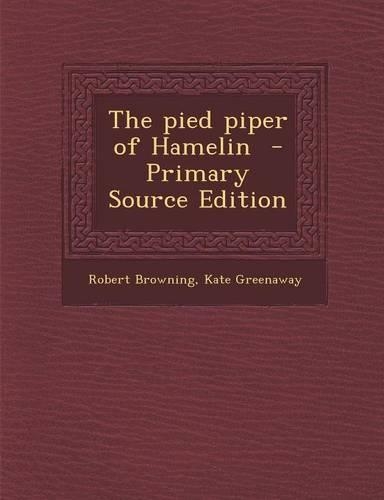 The Pied Piper of Hamelin: (English)