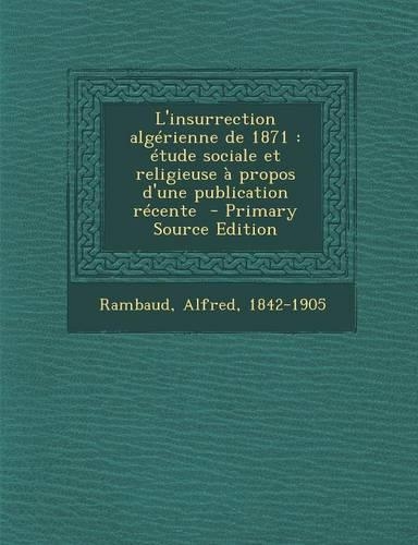 L'Insurrection Algerienne de 1871