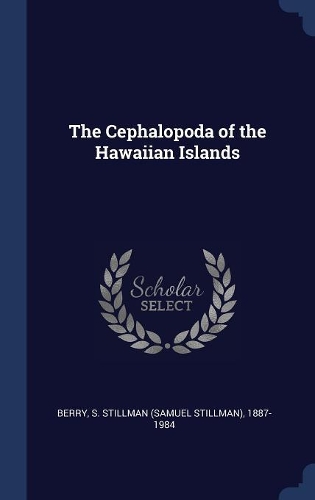 The Cephalopoda of the Hawaiian Islands