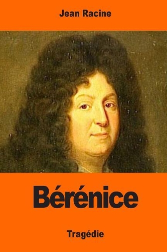 Bérénice: (French)