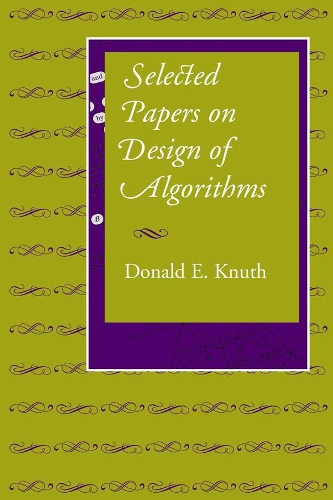 Selected Papers on Design of Algorithms: (Lecture Notes)