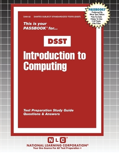 Introduction to Computing: (82 Dantes Subject Standardized Tests (Dsst))