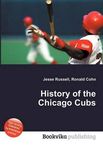 History of the Chicago Cubs: (English)