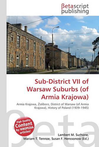 Sub-District VII of Warsaw Suburbs (of Armia Krajowa): (English)