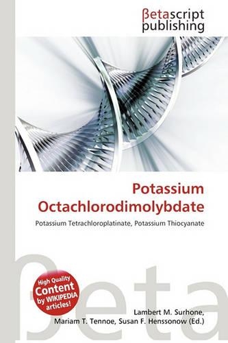 Potassium Octachlorodimolybdate: (English)