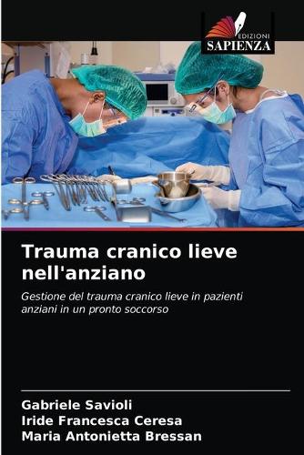 Trauma cranico lieve nell'anziano