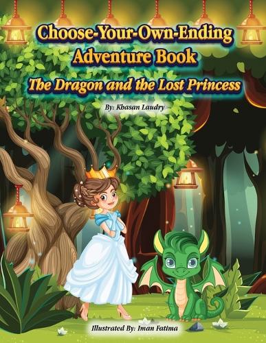 Choose Your Own Adventure Book: Interactive Fantasy Dragon and Princess Bride Adventure in Enchanted Forest