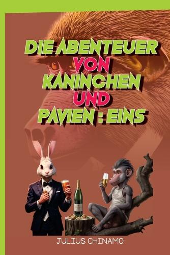 Die Abenteuer von Kaninchen und Pavian: Eins