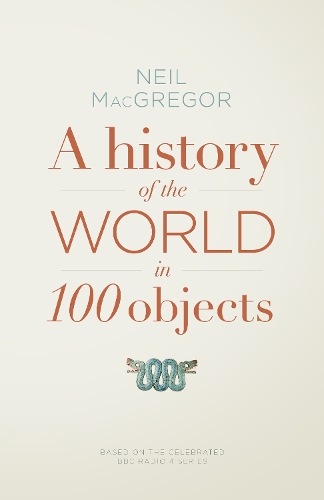 A History of the World in 100 Objects