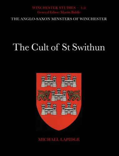 The Anglo-Saxon Minsters of Winchester