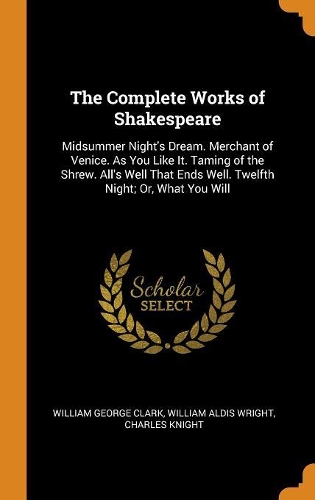 The Complete Works of Shakespeare