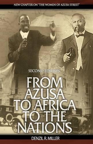 From Azusa to Africa to the Nations 2nd Edition: (English)