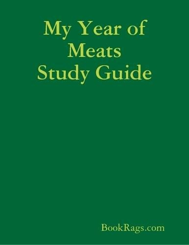 My Year of Meats Study Guide