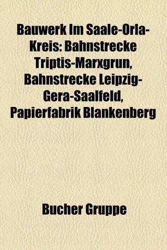 Bauwerk Im Saale-Orla-Kreis