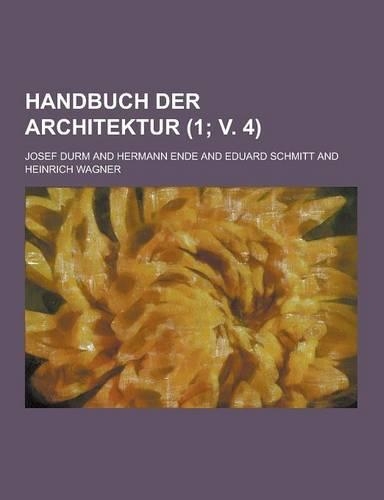 Handbuch Der Architektur (1; V. 4 )