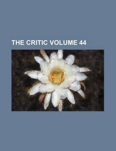 The Critic Volume 44: (English)