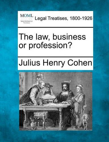 law, business or profession?: (English)