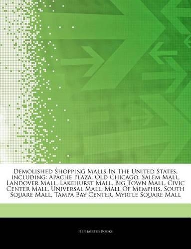 Articles on Demolished Shopping Malls in the United States, Including