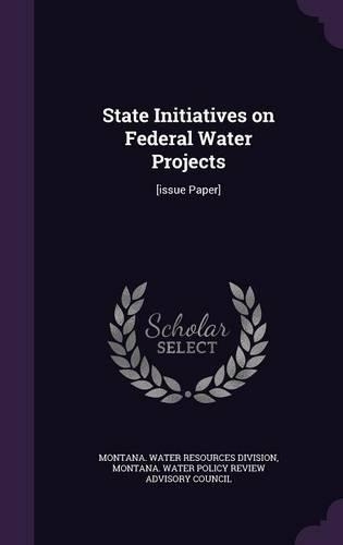 State Initiatives on Federal Water Projects
